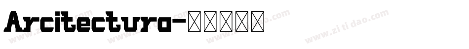 Arcitectura字体转换