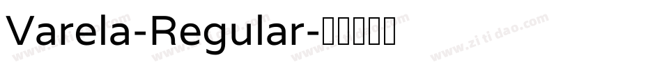 Varela-Regular字体转换