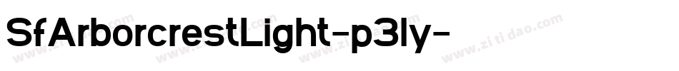SfArborcrestLight-p3ly字体转换 SfArborcrestLight-p3ly字体转换