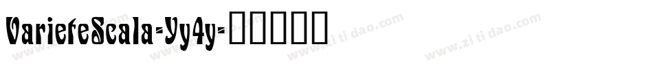 VarieteScala-Yy4y字体转换