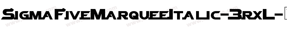 SigmaFiveMarqueeItalic-3rxL字体转换