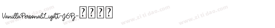 VanillaPersonalLight-J6Pj字体转换