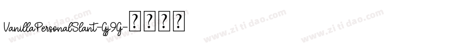 VanillaPersonalSlant-Gj9G字体转换