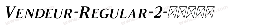 Vendeur-Regular-2字体转换