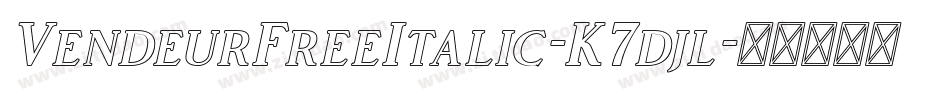VendeurFreeItalic-K7djl字体转换