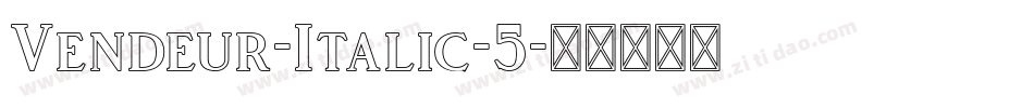 Vendeur-Italic-5字体转换