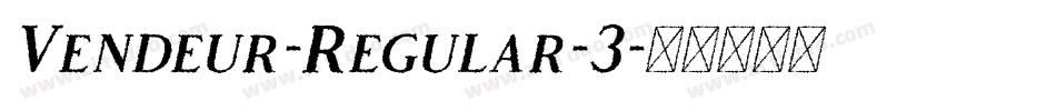 Vendeur-Regular-3字体转换