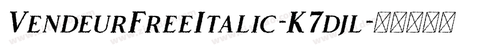 VendeurFreeItalic-K7djl字体转换