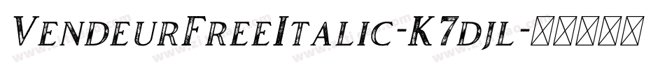 VendeurFreeItalic-K7djl字体转换