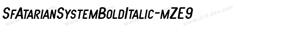 SfAtarianSystemBoldItalic-mZE9字体转换