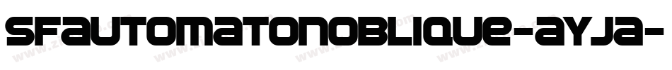 SfAutomatonOblique-ayja字体转换