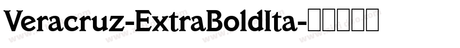 Veracruz-ExtraBoldIta字体转换