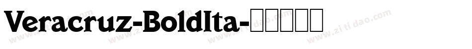 Veracruz-BoldIta字体转换