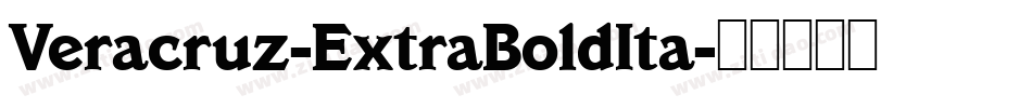 Veracruz-ExtraBoldIta字体转换