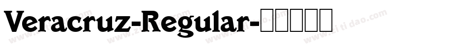 Veracruz-Regular字体转换