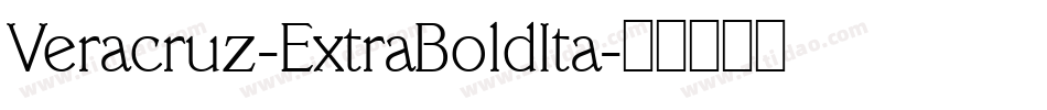 Veracruz-ExtraBoldIta字体转换