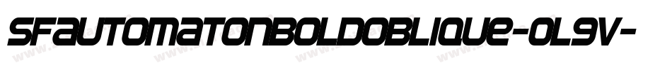 SfAutomatonBoldOblique-0l9v字体转换 SfAutomatonBoldOblique-0l9v字体转换