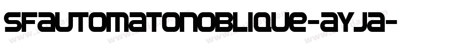 SfAutomatonOblique-ayja字体转换