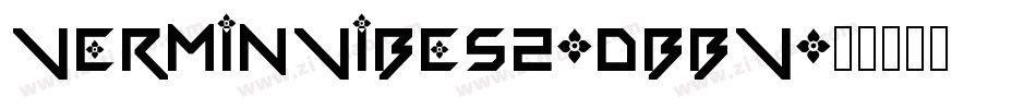 VerminVibes2-dBBV字体转换