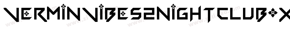 VerminVibes2Nightclub-XzzP字体转换