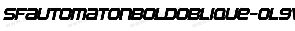 SfAutomatonBoldOblique-0l9v字体转换 SfAutomatonBoldOblique-0l9v字体转换