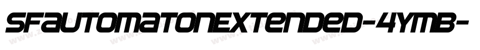 SfAutomatonExtended-4ymB字体转换 SfAutomatonExtended-4ymB字体转换
