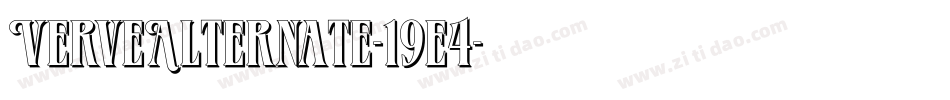 VerveAlternate-19e4字体转换