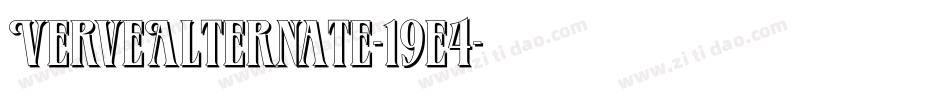 VerveAlternate-19e4字体转换