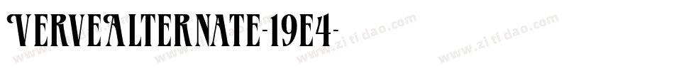 VerveAlternate-19e4字体转换