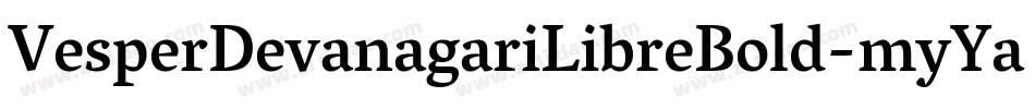 VesperDevanagariLibreBold-myYa字体转换