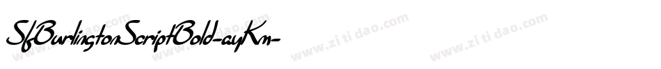 SfBurlingtonScriptBold-ayKm字体转换 SfBurlingtonScriptBold-ayKm字体转换
