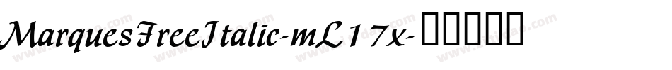 MarquesFreeItalic-mL17x字体转换