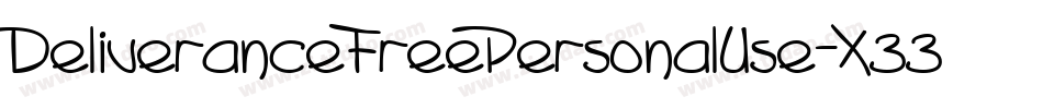 DeliveranceFreePersonalUse-X33Lo字体转换