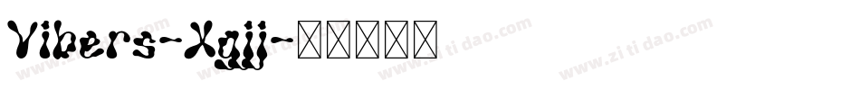 Vibers-Xgjj字体转换
