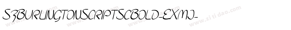 SfBurlingtonScriptScBold-EXmj字体转换 SfBurlingtonScriptScBold-EXmj字体转换