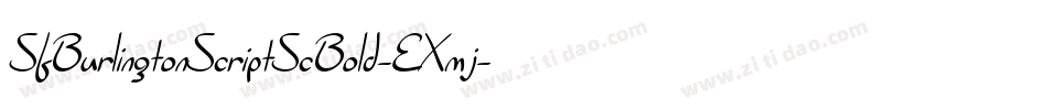 SfBurlingtonScriptScBold-EXmj字体转换 SfBurlingtonScriptScBold-EXmj字体转换