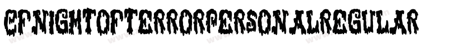 CfNightOfTerrorPersonalRegular-ALPOD字体转换