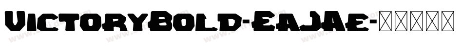 VictoryBold-EaJAe字体转换