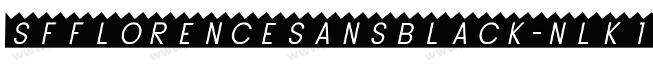 SfFlorencesansBlack-nLK1字体转换 SfFlorencesansBlack-nLK1字体转换