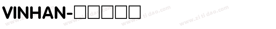 VINHAN字体转换