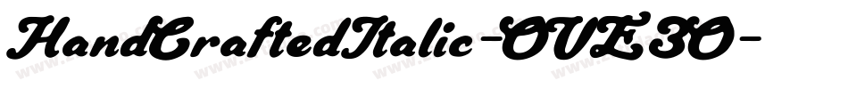HandCraftedItalic-OVE3O字体转换