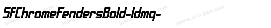 SfChromeFendersBold-ldmq字体转换 SfChromeFendersBold-ldmq字体转换