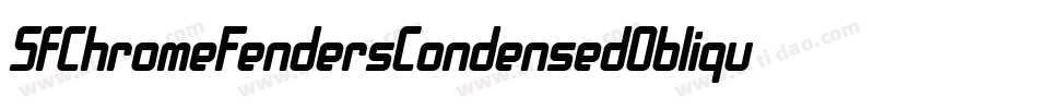 SfChromeFendersCondensedOblique-5aAj字体转换