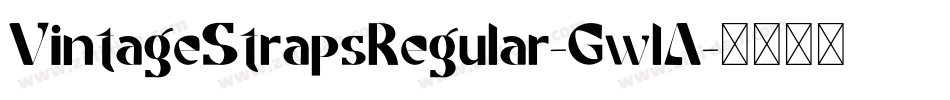 VintageStrapsRegular-GwlA字体转换