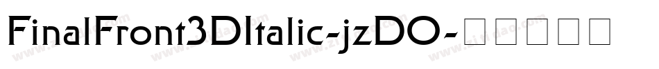 FinalFront3DItalic-jzDO字体转换
