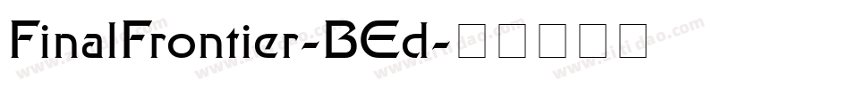 FinalFrontier-BEd字体转换