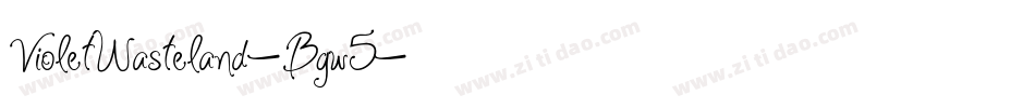 VioletWasteland-Bgw5字体转换