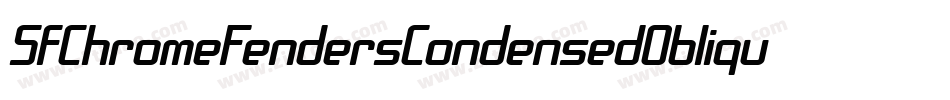 SfChromeFendersCondensedOblique-5aAj字体转换