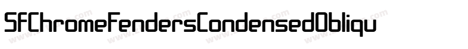 SfChromeFendersCondensedOblique-5aAj字体转换