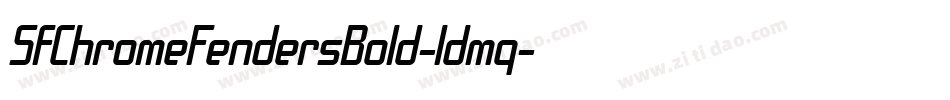 SfChromeFendersBold-ldmq字体转换 SfChromeFendersBold-ldmq字体转换